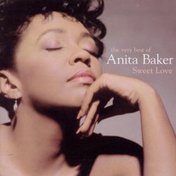 Anita Baker - Sweet Love / The Very Best Of