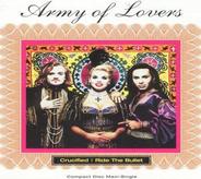 Army Of Lovers - Crucified / Ride The Bullet