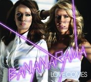 Bananarama - Love Comes