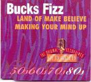 Bucks Fizz - Land Of Make Believe / Making Your Mind Up