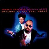 Frankie Knuckles & Adeva - Welcome To The Real World