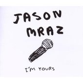 Jason Mraz - I'm Yours 