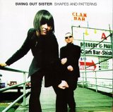 Swing Out Sister - Shapes And Patterns
