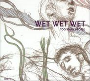 Wet Wet Wet - Too Many People CD1